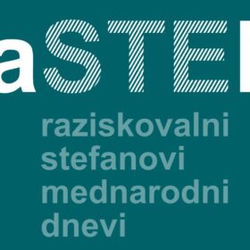  - RaSTEM – Raziskovalni Stefanovi mednarodni dnevi 2025